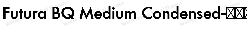 Futura BQ Medium Condensed字体转换